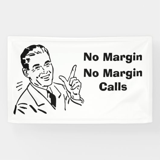 Geen marge, geen margestortingen spandoek (Horizontaal)