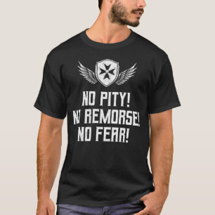 Geen Medelijden Geen Spijt Geen Angst – Wargaming T-shirt