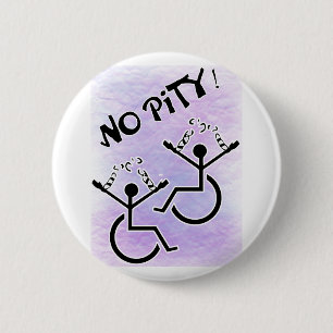 Geen medelijden! - invaliditeit t-shirt ronde button 5,7 cm