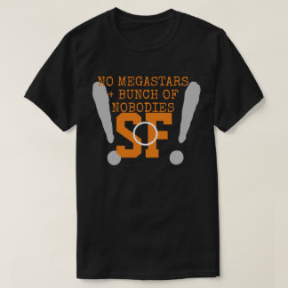 GEEN MEGA-STERREN + NIEMAND T-SHIRT