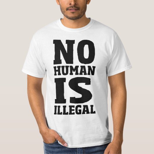 Geen mens is illegaal t-shirt (Voorkant)