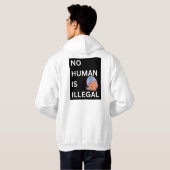 "Geen mens is illegaal" Witte Hoodie & Sweatshirt (Achterkant volledig)
