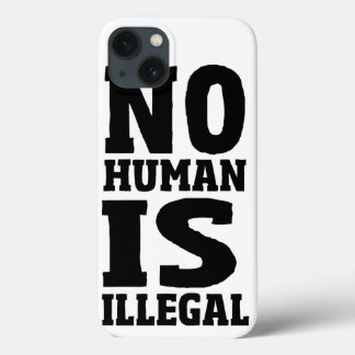 Geen Mens is Onwettig Case-Mate iPhone Case