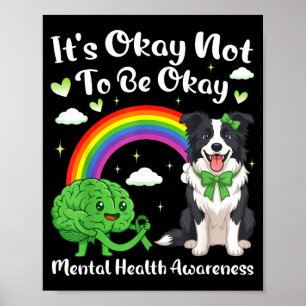 Geen mentale gezondheidsbewustzijn bordercollie zi poster