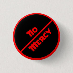 Geen Mercy Small, 1¼ inch Ronde Button