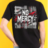 Geen Mercy T-shirt