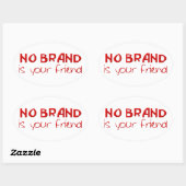 Geen merk is uw vriend anti-consumerist slogan ovale sticker (Vel)