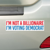 Geen miljardair dus ik stem democraat - Liberaal Bumpersticker (Op auto)