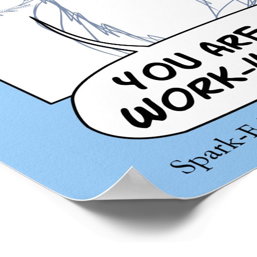 "Geen mislukking, eenvoudig een WorkxIn-Progress" Poster (Hoek)