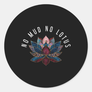 Geen Modder Geen Lotusbloem Zen Boeddhisme Boeddhi Ronde Sticker