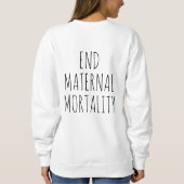 Geen moeder moet zich zorgen maken over de geboort trui (Achterkant)