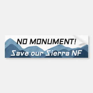Geen monument behalve de Sierra NF in het blauw Bumpersticker