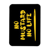 Geen mosterd geen leven magneet (Verticaal)