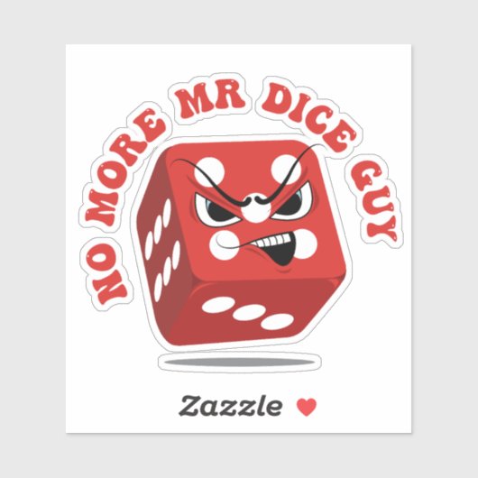 Geen Mr. Dice Guy Grappige Casino Pun meer Sticker (Vel)