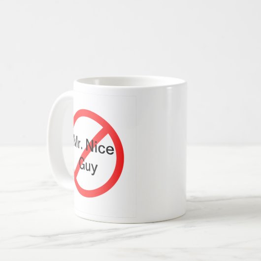 Geen Mr Nice Guy meer Koffiemok (Voorkant links)