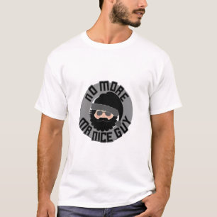 Geen Mr Nice-man meer! T-shirt