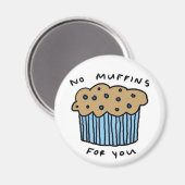 Geen muffins voor je magneet (Voorkant / Achterkant)