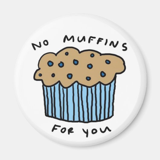 Geen muffins voor je magneet (Voorkant)