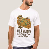 Geen mummie / T-shirt (Voorkant)