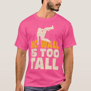 Geen Muur Is Te Hoge Traceur Parkour T-shirt