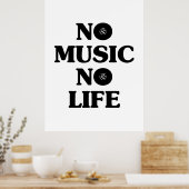 GEEN MUZIEK, GEEN LEVEN POSTER (Keuken)