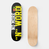 GEEN N WOORD MEER Skateboard (Voorkant)