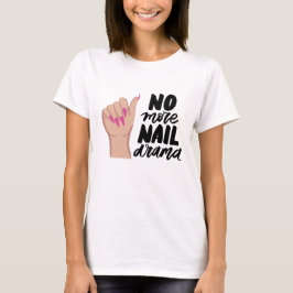 GEEN NAGELDRAMA MEER T-SHIRT