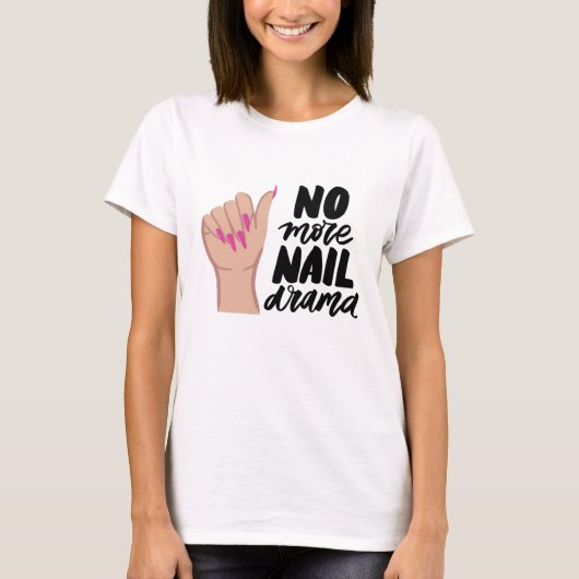 GEEN NAGELDRAMA MEER T-SHIRT (Voorkant)