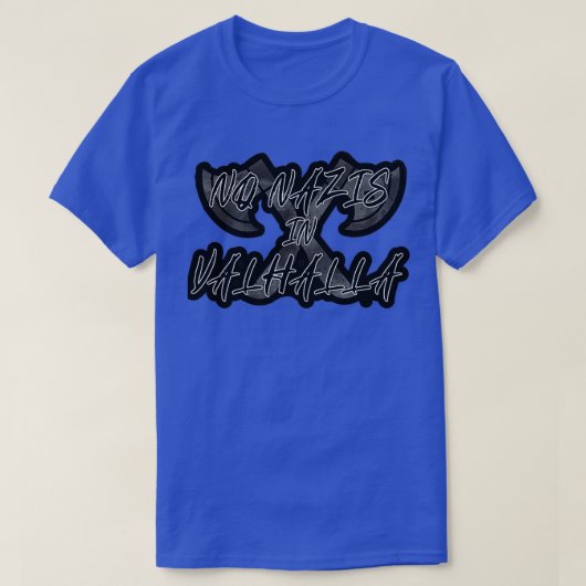 Geen nazi's in Valhalla 1 T-shirt (Design voorkant)