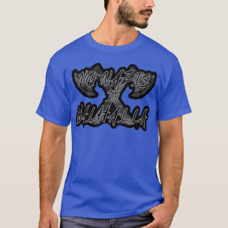Geen nazi's in Valhalla 1 T-shirt