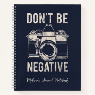Geen negatieve fotografie-positieve publiciteitsca notitieboek