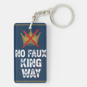 Geen neppe koning weg sleutelhanger (achterkant)