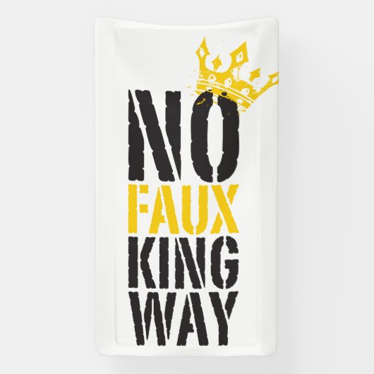 geen neppe koning weg spandoek (Verticaal)