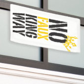 geen neppe koning weg spandoek (Buitenkant Gebouw)