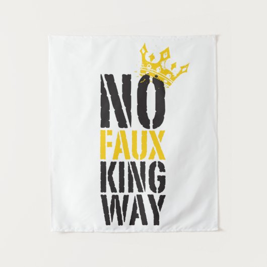 geen neppe koning weg wandkleed (Voorkant)
