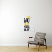 geen neppe koning weg wandkleed (In situ)
