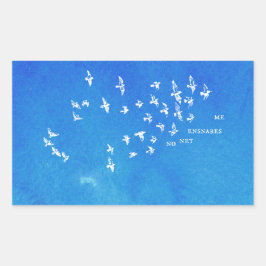 "Geen net verstrikt me" + vogels (wit op blauw) Rechthoekige Sticker