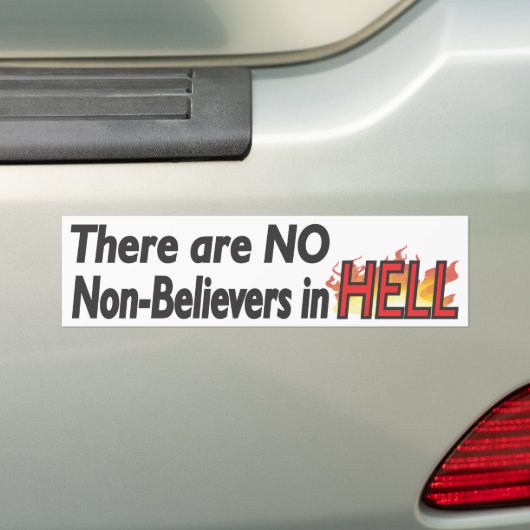 Geen niet-Believers in de hel - Bumpersticker (Op auto)
