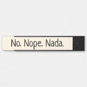 Geen Nope Nada Humorous Deurbordje (Voorkant)
