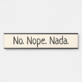 Geen Nope Nada Humorous Deurbordje (Voorkant)