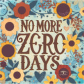 Geen nul dagen meer om bloemcitaat aan te moedigen sticker (Voorkant)
