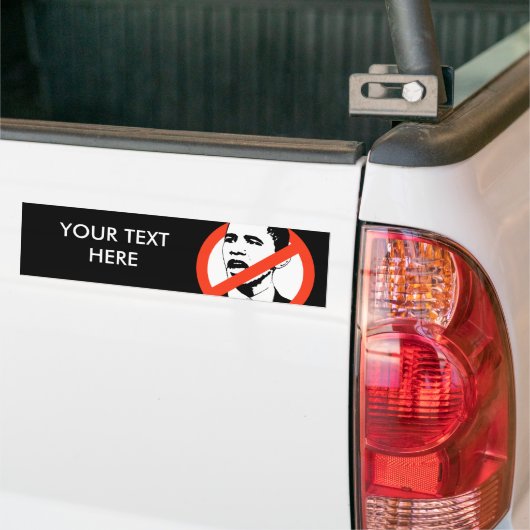 Geen Obama-Bumpersticker / jouw tekst aanpassen Bumpersticker (Op Truck)