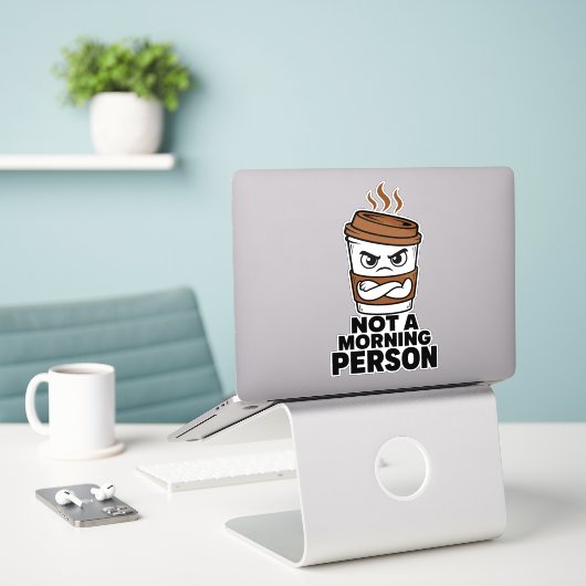 Geen ochtendmens grappige sticker (Laptop op bureau)