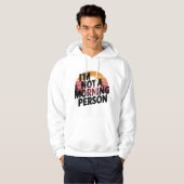 Geen ochtendmens hoodie (Voorkant volledig)