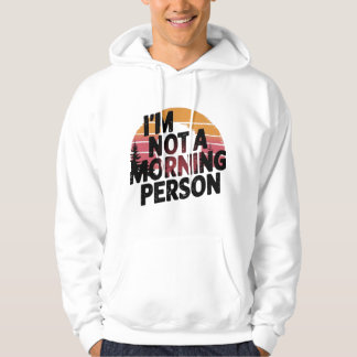 Geen ochtendmens hoodie