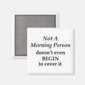 Geen ochtendmens magneet (Voorkant / Achterkant)