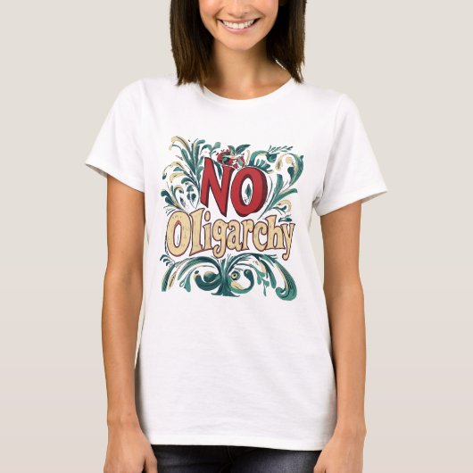 Geen oligarchie t-shirt (Voorkant)