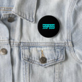 Geen Onbeleefd Doof Bewustzijn Ronde Button 5,7 Cm (In situ)