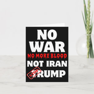Geen oorlog geen bloed meer Iran stopt Trump niet Kaart