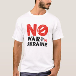 Geen oorlog in Oekraïne T-shirt